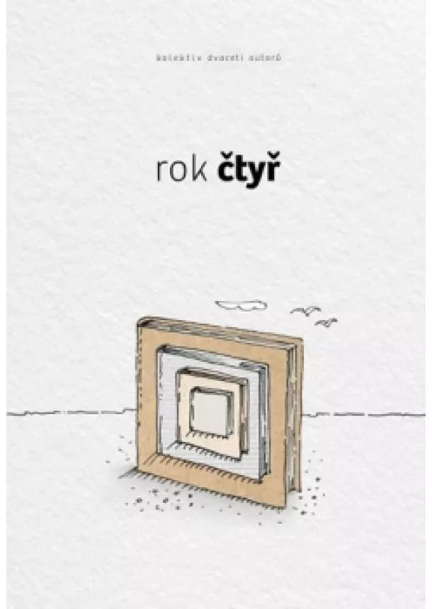 Kolektív - Rok čtyř