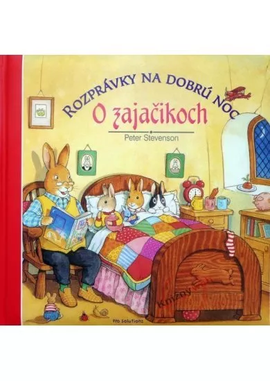 Rozprávky na dobrú noc o zajačikoch