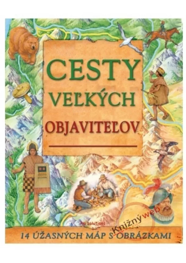 Kolektív - Cesty veľkých objaviteľov