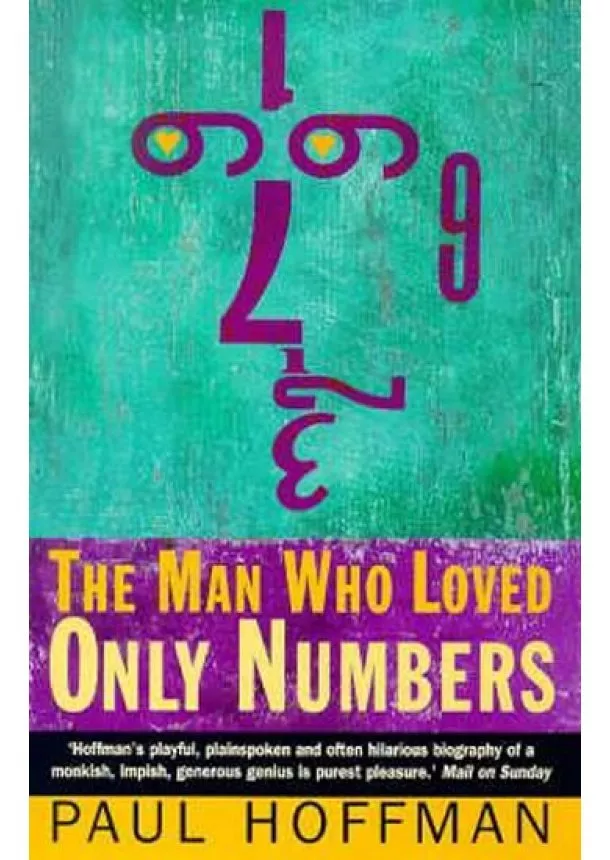 Paul Hoffman - The Man Who Loved Only Numbers