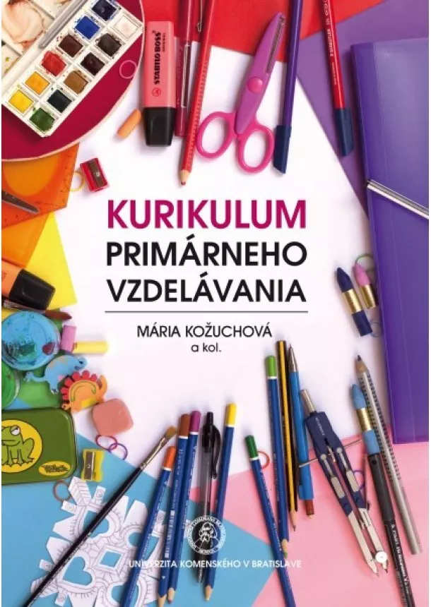 Mária Kožuchová a kolektiv - Kurikulum primárneho vzdelávania