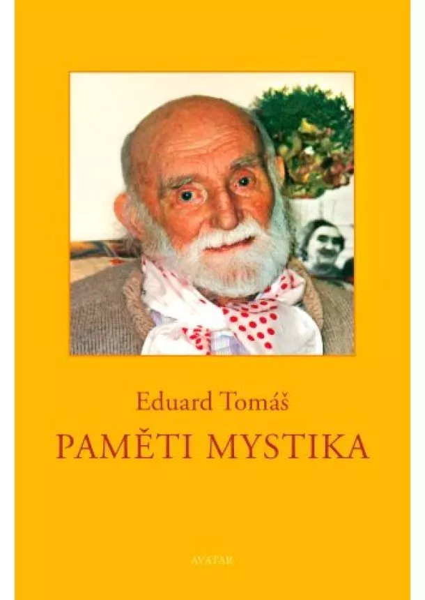 Eduard Tomáš - Paměti mystika