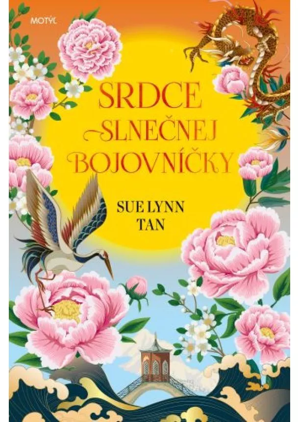 Sue Lynn Tan - Srdce slnečnej bojovníčky