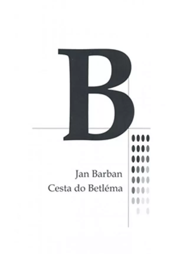 Jan Barban - Cesta do Betléma