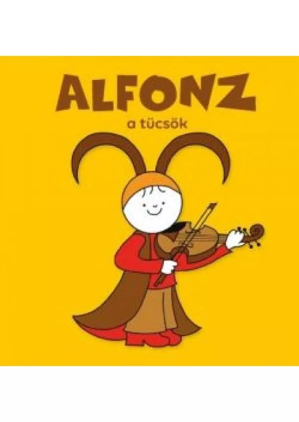 Bartos Erika - Alfonz, a tücsök