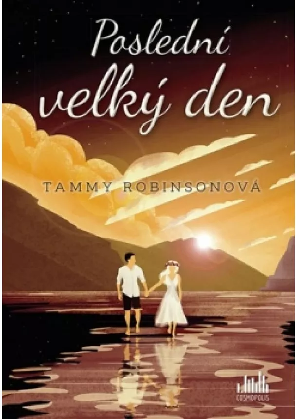 Tammy Robinsonová - Poslední velký den