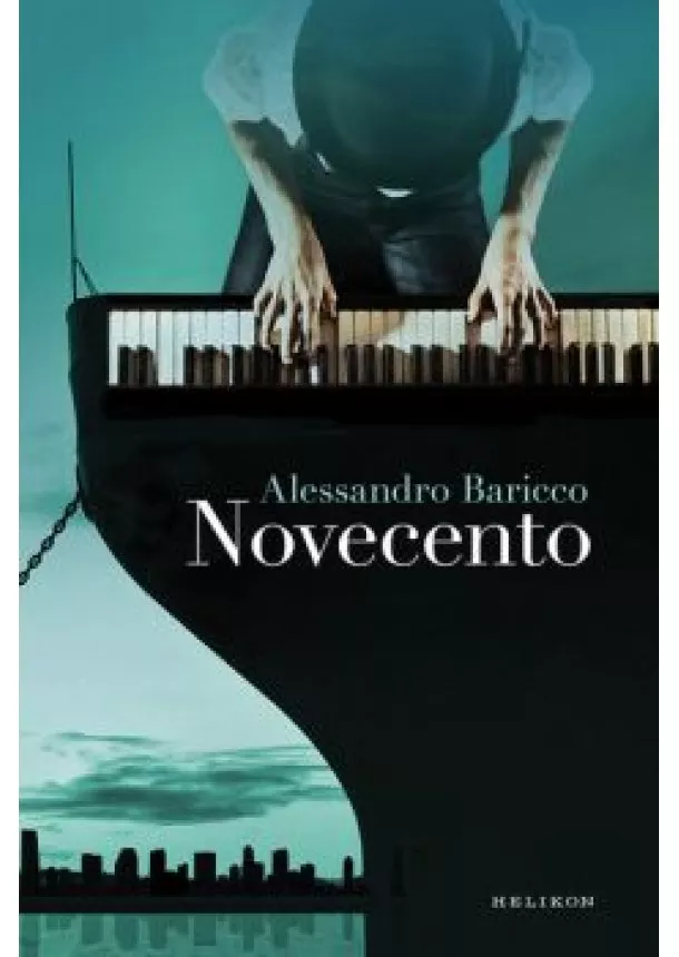 Alessandro Baricco - Novecento