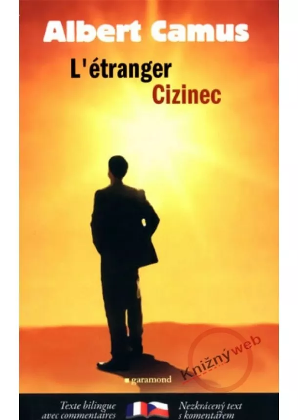 Albert Camus - L´ étranger / Cizinec