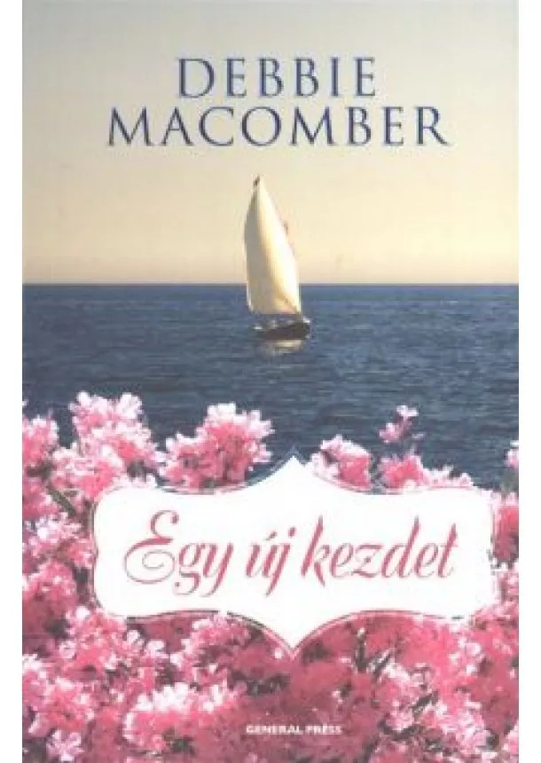 Debbie Macomber - Egy új kezdet