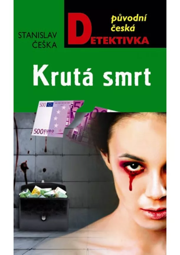 Stanislav Češka - Krutá smrt