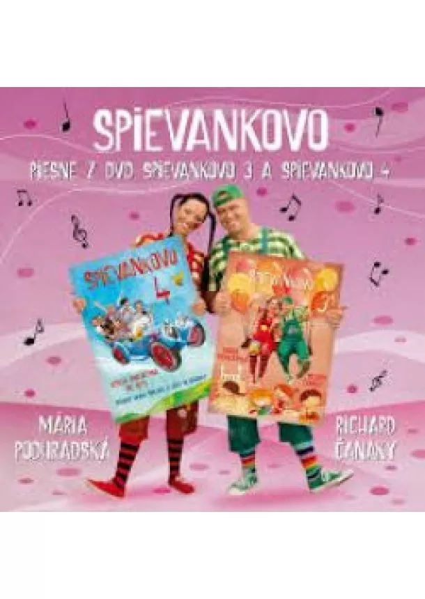 Mária Podhradská a Richard Čanaky - CD - Spievankovo - Piesne z DVD Spievankovo 3 a Spievankovo 4