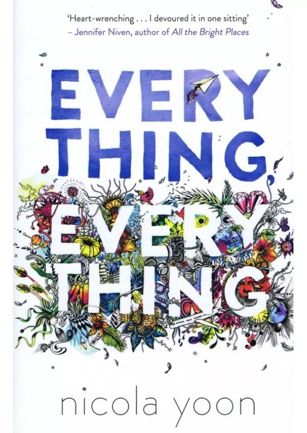 Nicola Yoon - Everything, Everything