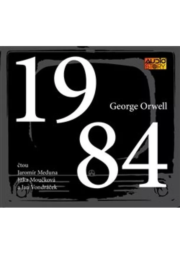 George Orwell - 1984 - CDmp3 (Čte Jaromír Meduna, Jitka Moučková a Jan Vondráček)