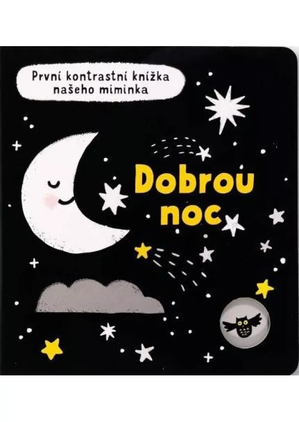 Mary Cartwright - Dobrou noc - První kontrastní knížka našeho miminka