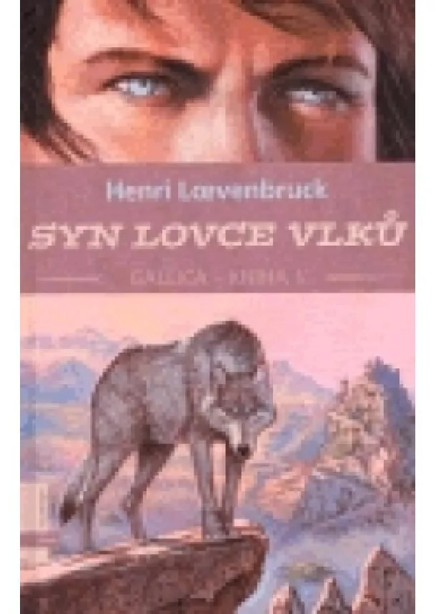 Henri Loevenbruck - Syn lovce vlků