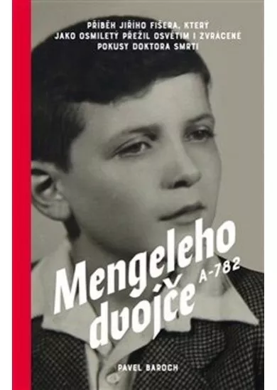 Mengeleho dvojče A-782