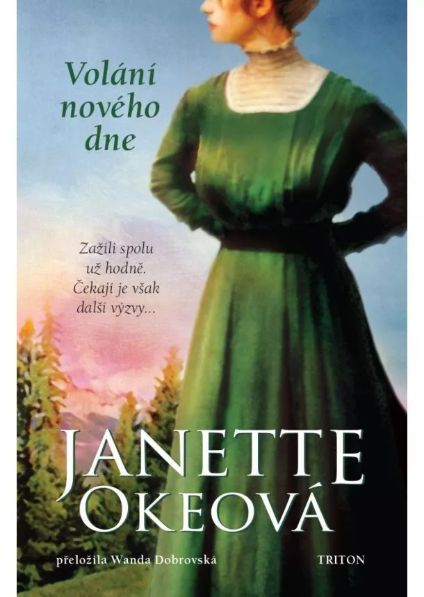 Janette Okeová - Volání nového dne