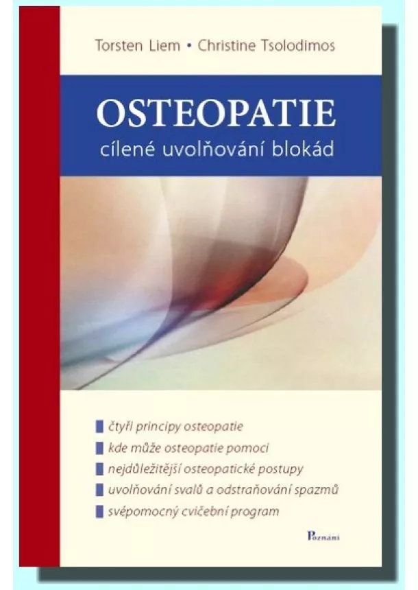 Torsten Liem, Christine Tsolodimos  - Osteopatie cílené uvolňování blokád