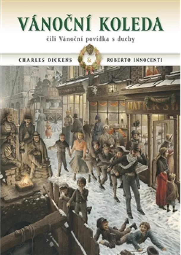 Charles Dickens - Vánoční koleda - čili Vánoční povídka s duchy