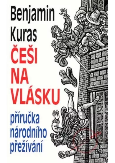 Češi na vlásku - Příručka národního přežívání