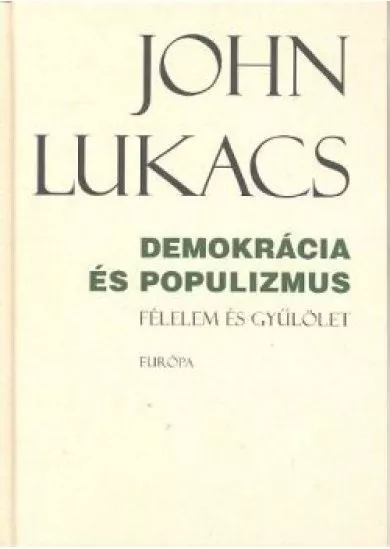 DEMOKRÁCIA ÉS POPULIZMUS