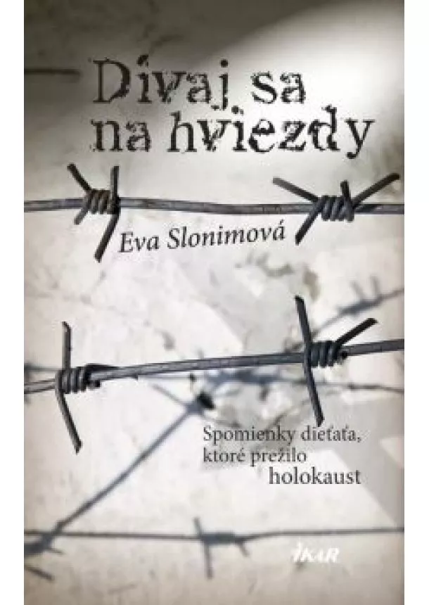 Eva Slonimová - Dívaj sa na hviezdy