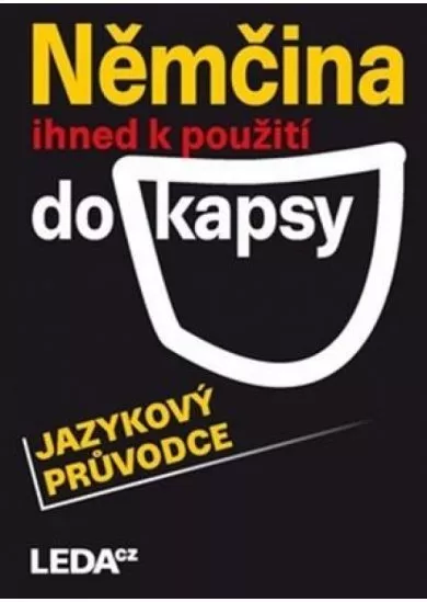 Němčina ihned k použití do kapsy - jazykový průvodce