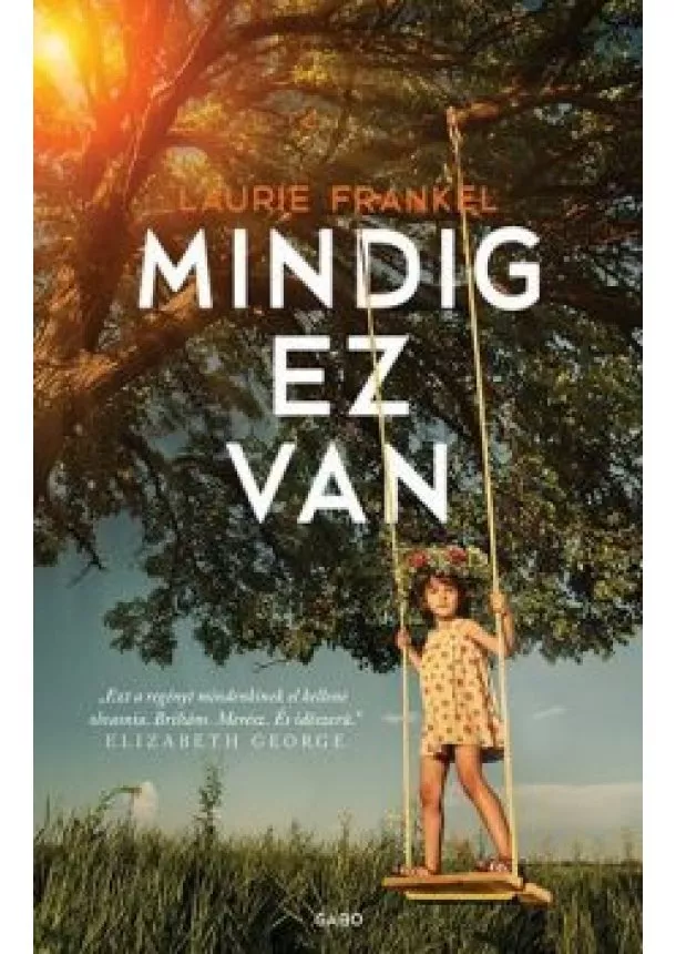 LAURIE FRANKEL - MINDIG EZ VAN