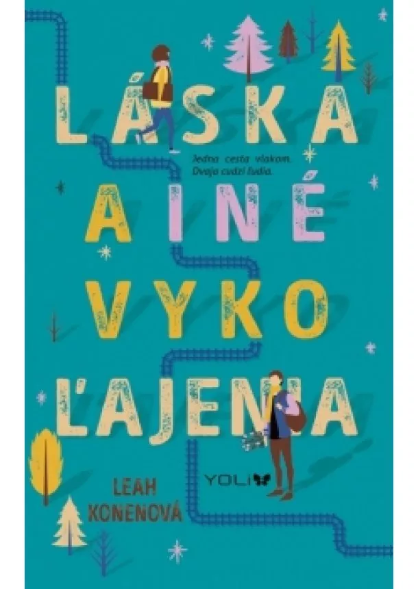 Leah Konenová - Láska a iné vykoľajenia