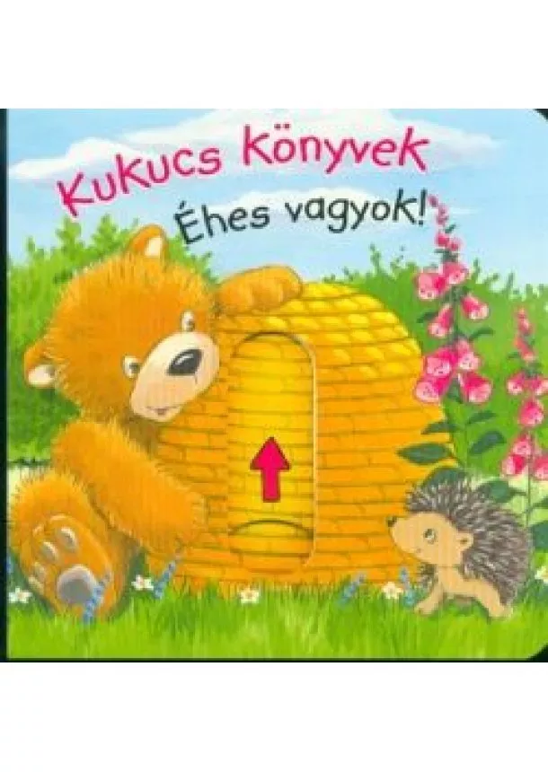 Leporelló - Kukucs könyvek - Éhes vagyok!