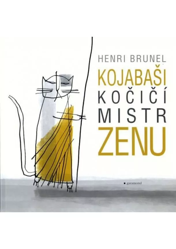 Henri Brunel - Kojabaši, kočičí mistr zenu