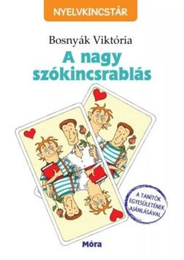 Bosnyák Viktória - A nagy szókincsrablás /Nyelvkincstár