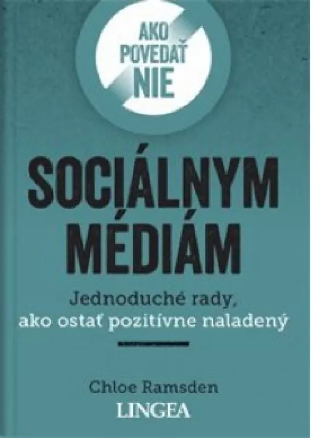 Chloe Ramsden - Ako povedať nie sociálnym médiám