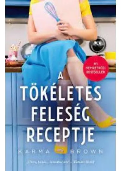 A tökéletes feleség receptje