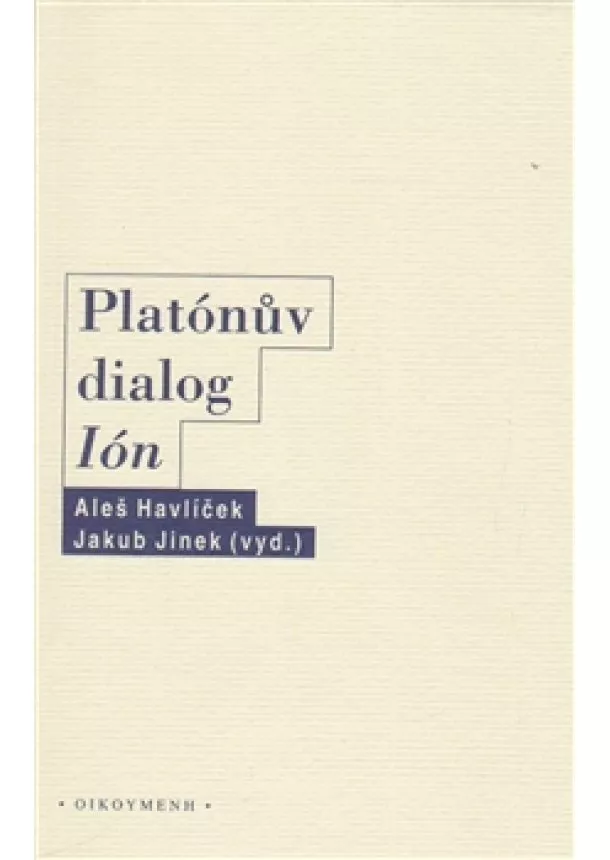 Aleš Havlíček, Jakub Jinek - Platónův dialog Ión