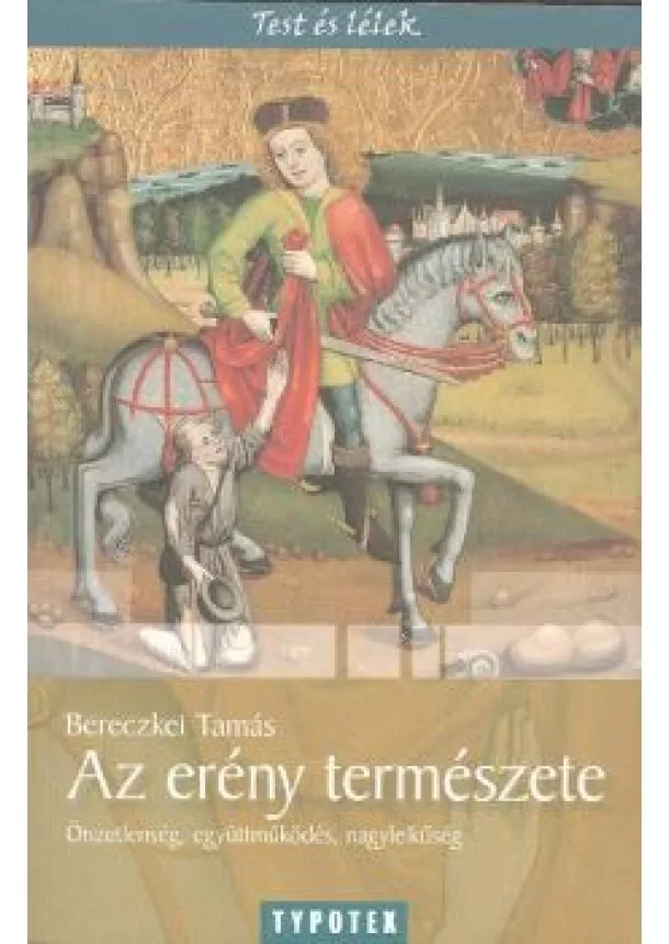 BERECZKEI TAMÁS - AZ ERÉNY TERMÉSZETE