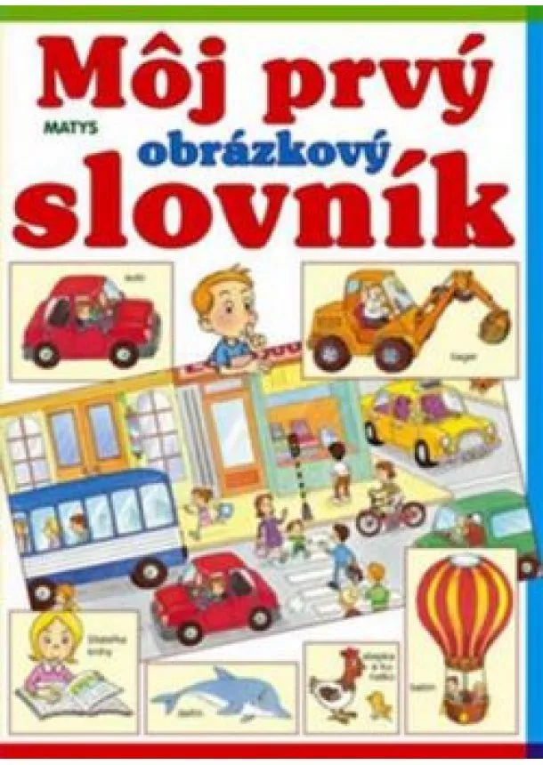 Sibyla Mislovičová - Môj prvý obrázkový slovník