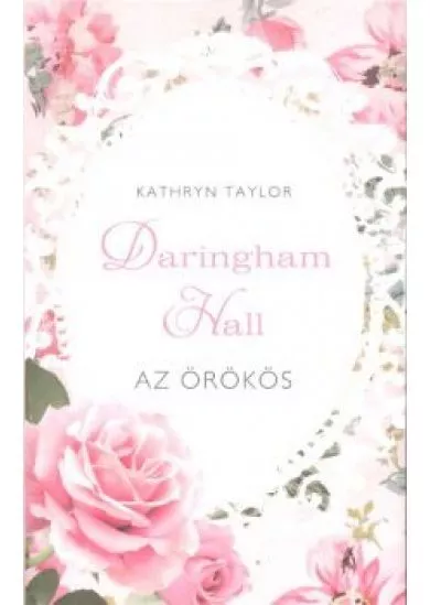 DARINGHAM HALL - AZ ÖRÖKÖS