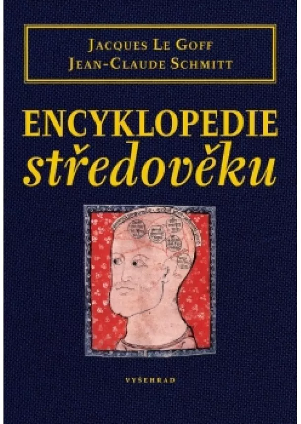 Jacques Le Goff - Encyklopedie středověku