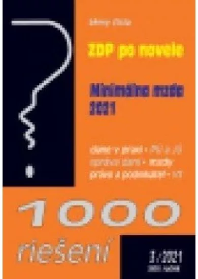 1000 riešení 3/2021 - Zákon o dani z príjmov, Minimálna mzda 