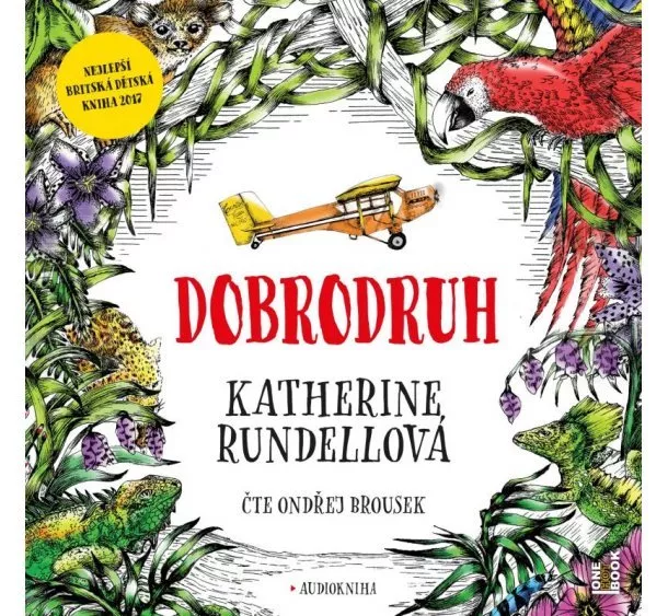 Katherine Rundellová - Dobrodruh - CDmp3 (Čte Ondřej Brousek)