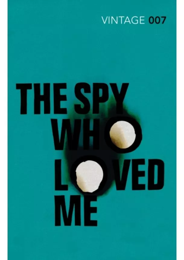 Ian Fleming - Spy Who Loved Me