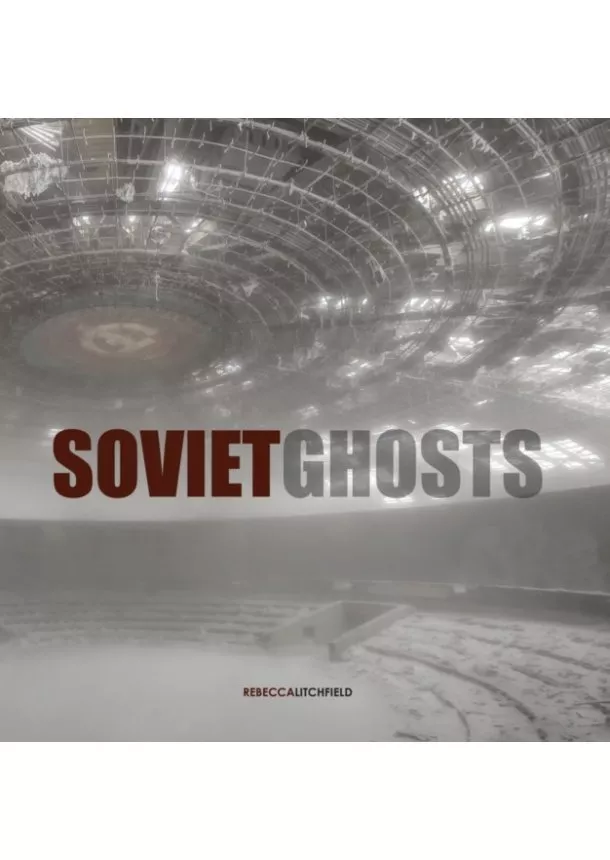 Soviet Ghosts