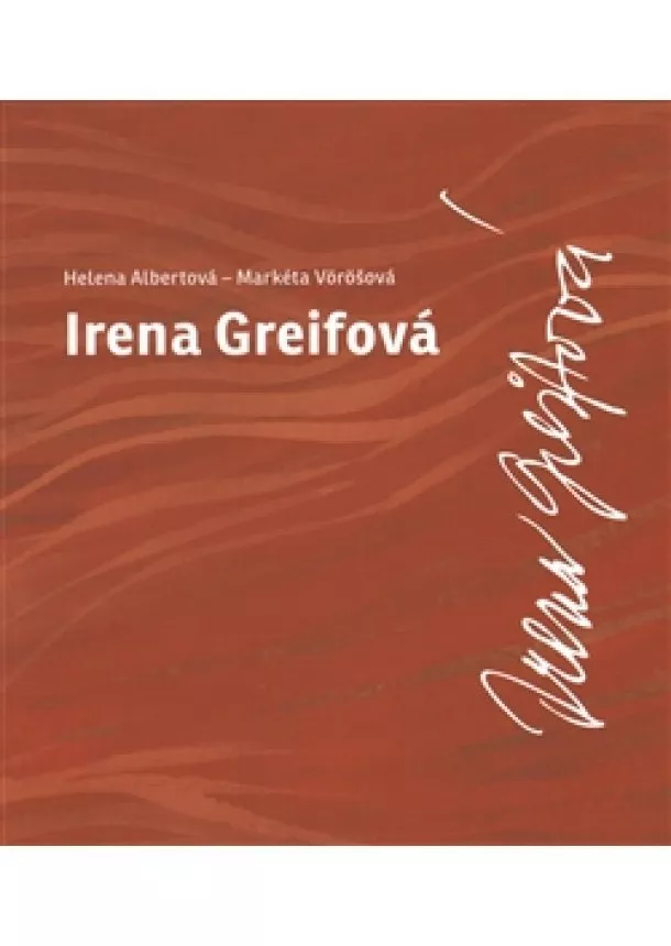 Helena Albertová, Markéta Vöröšová - Irena Greifová