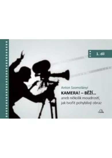 Kamera! - Běží...