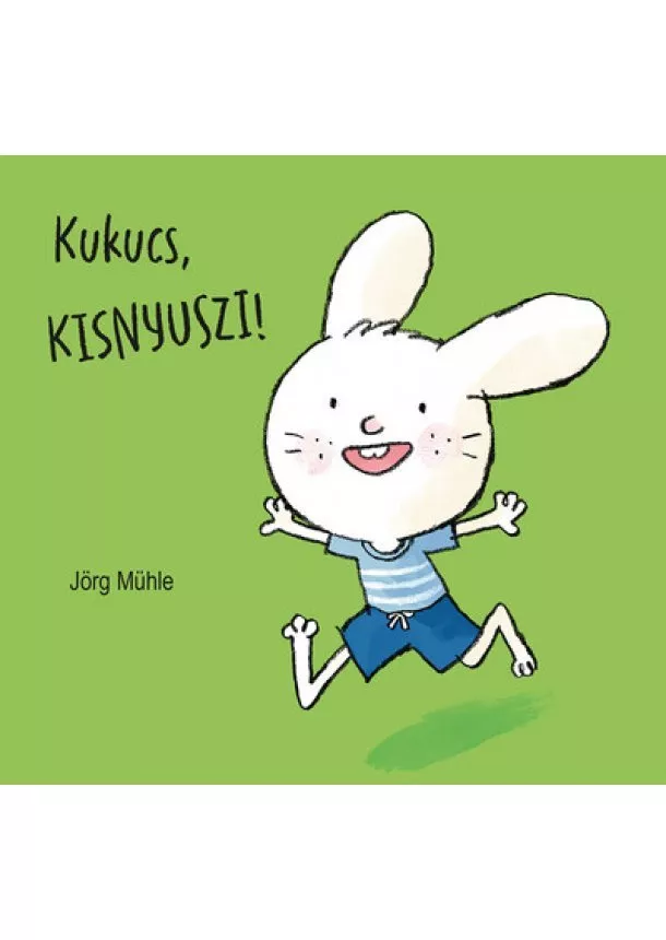 Jörg Mühle - Kukucs, kisnyuszi!