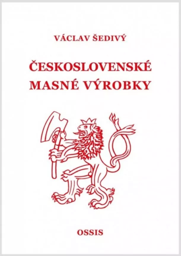 Václav Šedivý - Československé masné výrobky