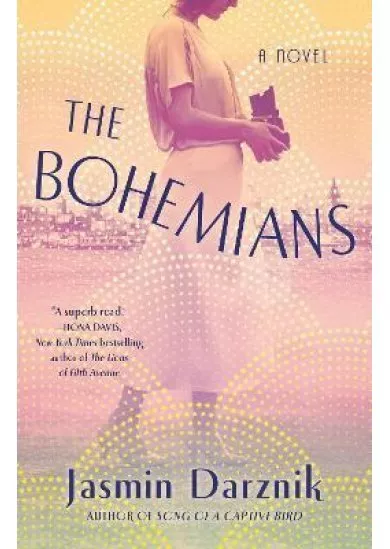 The Bohemians : A Novel