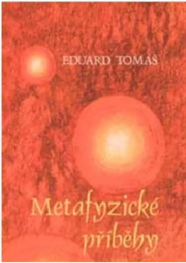 Eduard Tomáš - Metafyzické příběhy - komplet