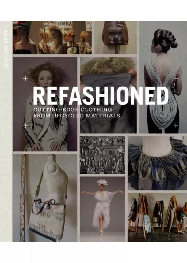 Sass Brown - ReFashioned